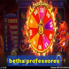 betha professores